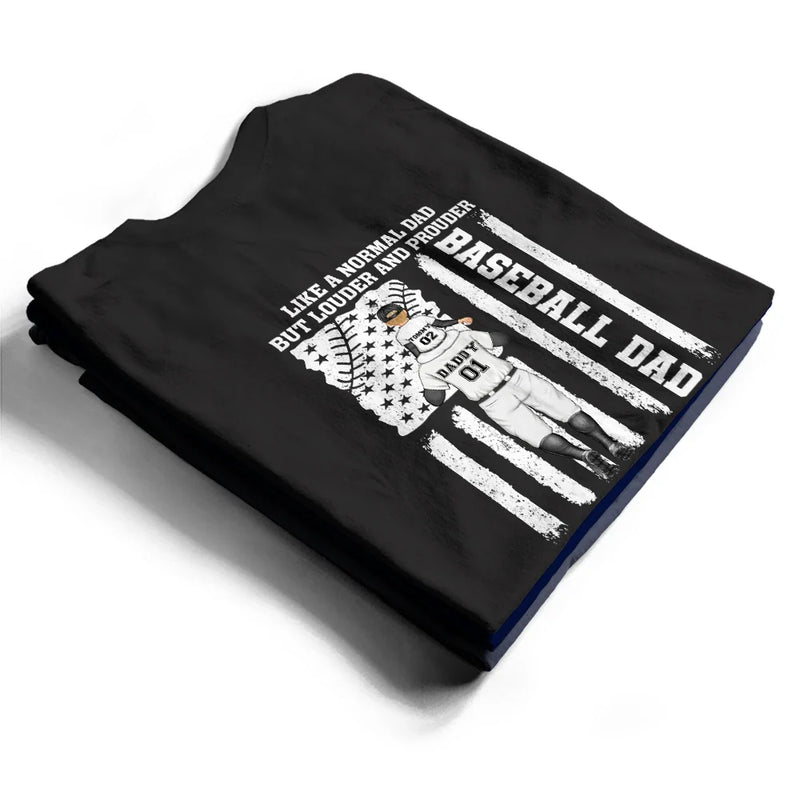 Gift For Father,Sport Dad,Baseball,Happy - Baseball Dad Louder & Prouder - Personalized T Shirt