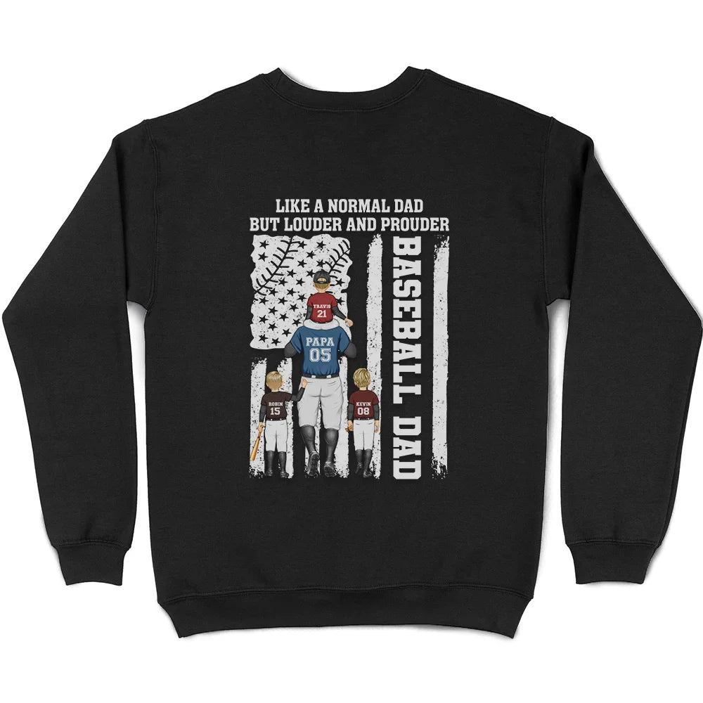 Gift For Father,Sport Dad,Baseball,Happy - Baseball Dad Louder & Prouder - Personalized T Shirt