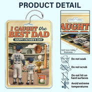 Gift For Father,Baseball - Baseball I Caught The Best Dad Doll Box Effect Figure Style - Personalized Acrylic Car Hanger