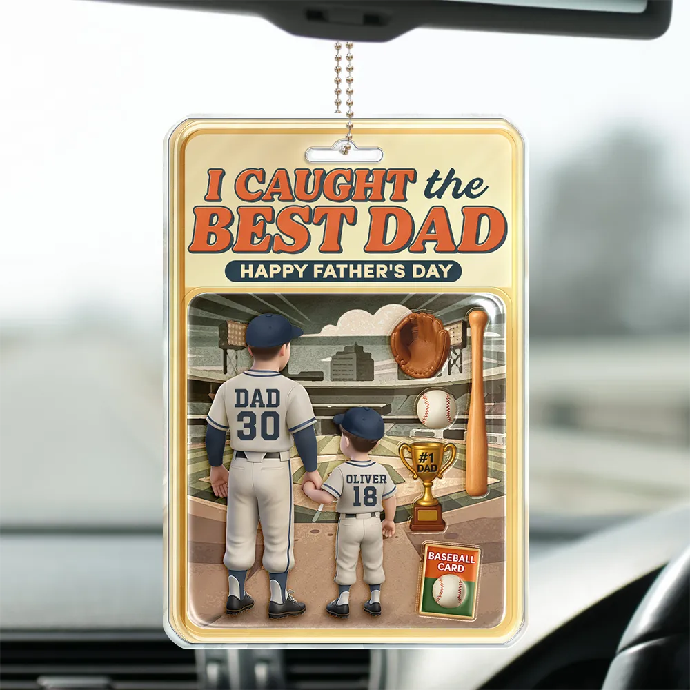 Gift For Father,Baseball - Baseball I Caught The Best Dad Doll Box Effect Figure Style - Personalized Acrylic Car Hanger