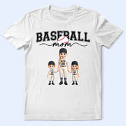 Gift For Wife,Gift For Mother,Gift For Grandma,Mom's Hobby,Sport Mom,Mom - Children,Happy,Baseball - Baseball Mom Kids - Personalized T Shirt