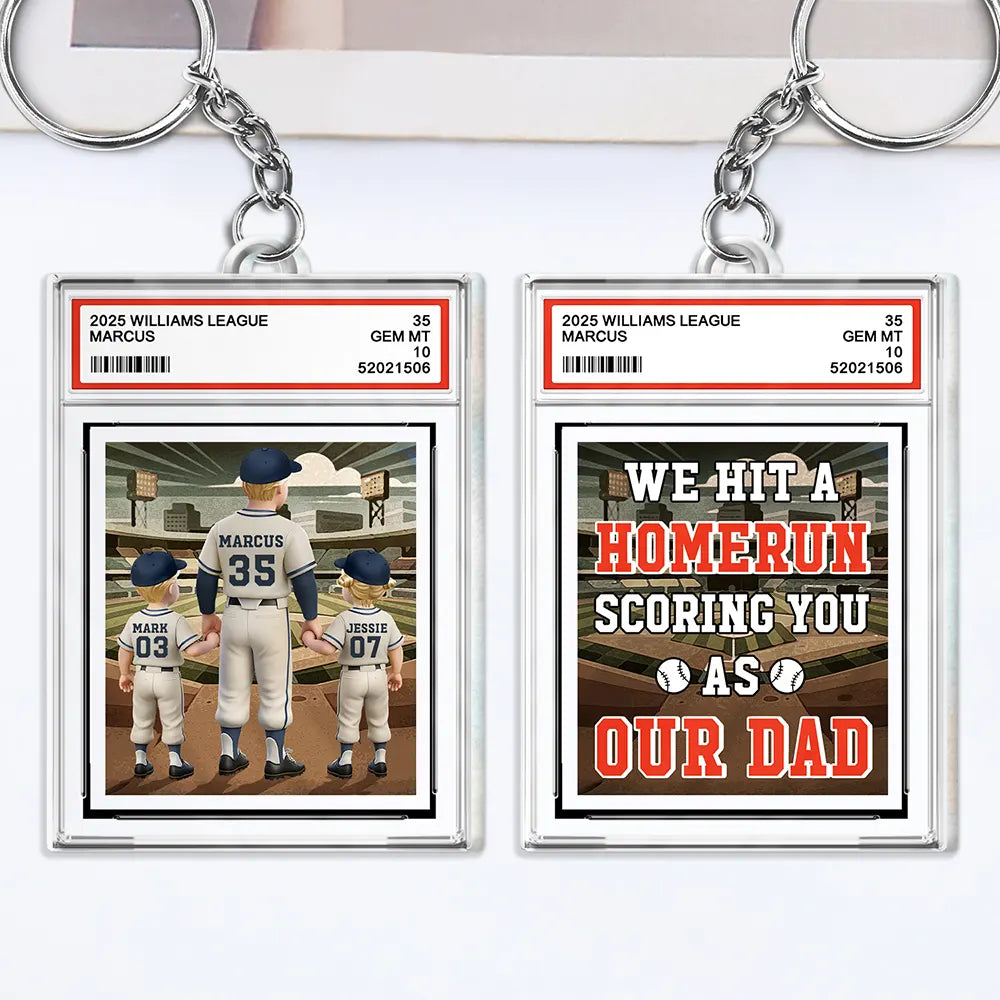 Gift For Father,Baseball,Love - Baseball We Hit A Homerun Scoring You As Our Dad Sport Card Slab - Personalized Acrylic Keychain