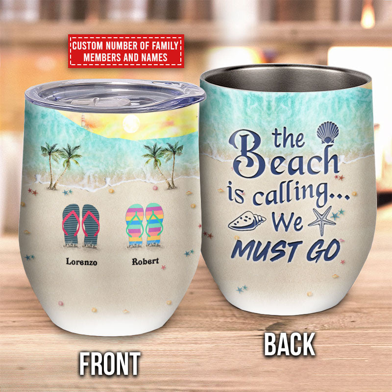 Personalized Beach Beach Is Calling Custom Wine Tumbler