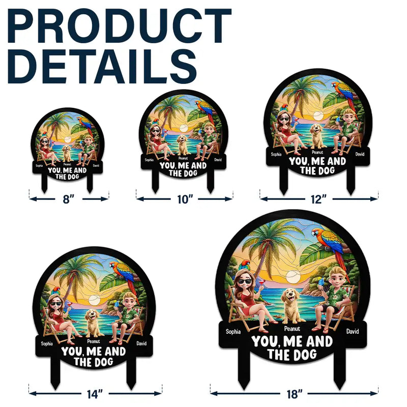 Gift For Couples,Gift For Husband,Gift For Wife,Gift For Boyfriend,Gift For Girlfriend,Pet Lovers,Pet Couple,Dog Lovers,Dog Couple,Cat Lovers,Cat Couple,Beach,Summer - Beach You, Me And The Dog Cat - Personalized Metal Garden Stake