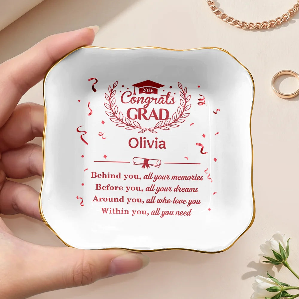 Graduation,Gift For Yourself,Gift For Daughter,Gift For Bestie,Happy - Behind You All Memories Congrats Grad - Personalized Ring Dish