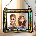 Gift For Bestie,Happy - Best Friend Sitting By The Window - Personalized Window Hanging Suncatcher Ornament
