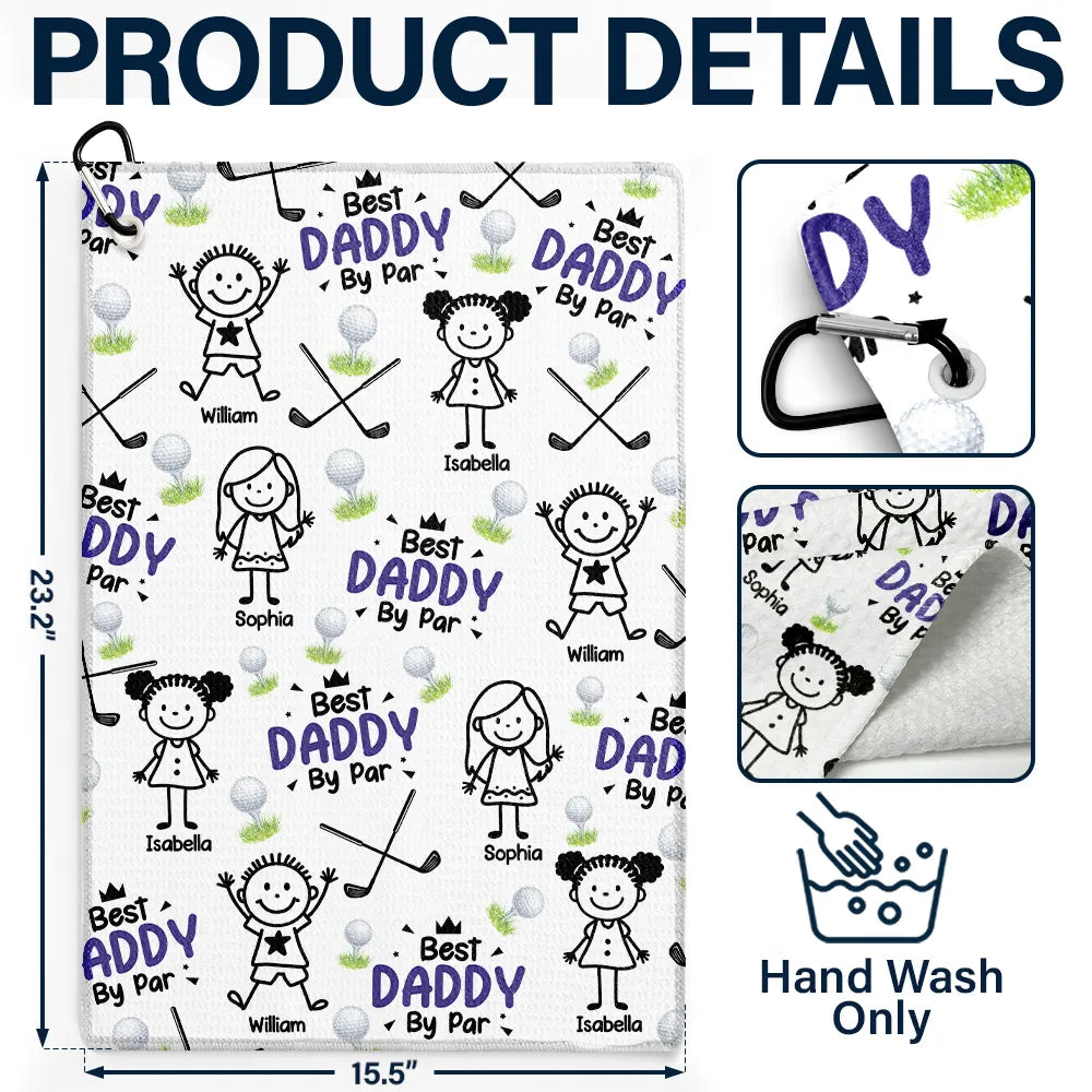 Happy, Golf, Dad's Hobby, Sport Dad, Gift For Father, Gift For Grandpa, Grandpa's Hobby, Gift For Husband - Best Dad By Par Stick Figures Kid Pet - Personalized Golf Towel