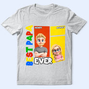 Gift For Father,Gift For Grandpa,Non-Eng,Confident - Best Dad Ever Basic Color Arcade Theme - Personalized T Shirt