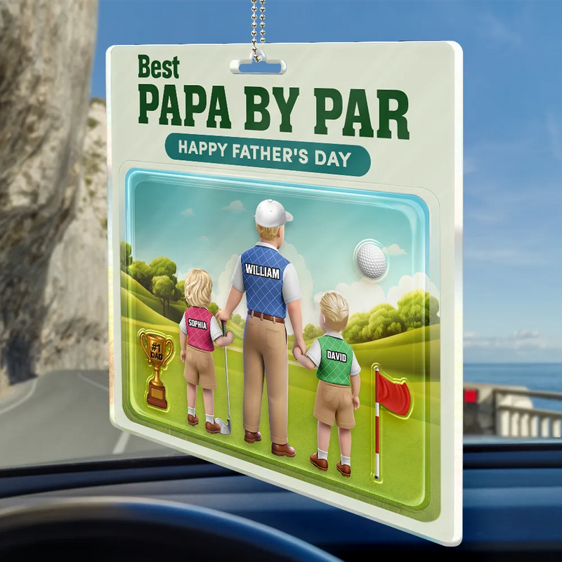 Happy, Sport Dad, Golf, Gift For Father, Gift For Men - Best Daddy By Par 3D Effect - Personalized Acrylic Car Hanger