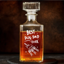 Dog Lovers,Happy,Dog Dad - Best Dog Dad Ever - Personalized Square Whiskey Bottle