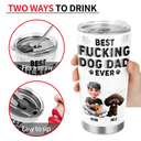 Pet Lovers,Pet Dad,Dog Lovers,Dog Dad - Best Dog Dad Ever 3D Effect - Personalized Tumbler