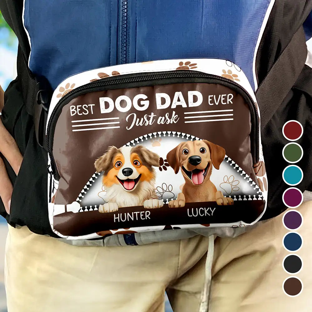 Gift For Husband,Gift For Men,Gift For Father,Happy,Gift For Yourself,Dog Lovers,Dog Dad,Gift For Wife,Gift For Women,Gift For Mother,Dog Mom - Best Dog Dad Ever Just Ask - Personalized Crossbody Belt Bag
