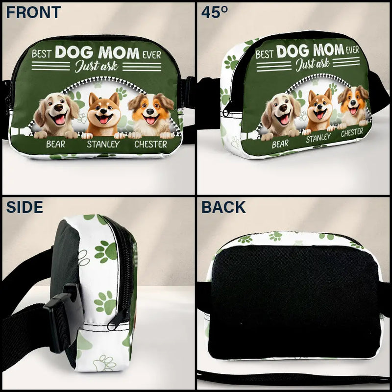 Gift For Husband,Gift For Men,Gift For Father,Happy,Gift For Yourself,Dog Lovers,Dog Dad,Gift For Wife,Gift For Women,Gift For Mother,Dog Mom - Best Dog Dad Ever Just Ask - Personalized Crossbody Belt Bag
