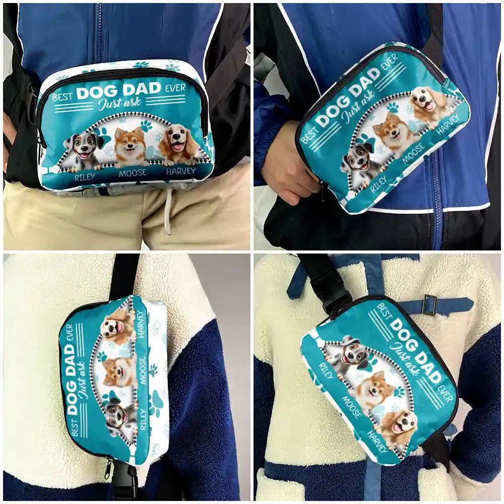 Gift For Husband,Gift For Men,Gift For Father,Happy,Gift For Yourself,Dog Lovers,Dog Dad,Gift For Wife,Gift For Women,Gift For Mother,Dog Mom - Best Dog Dad Ever Just Ask - Personalized Crossbody Belt Bag
