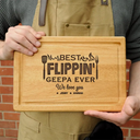 Grilling, Gift For Father, Happy - Best Flippin' Dad Ever We Love You - Personalized Wooden Cutting Board