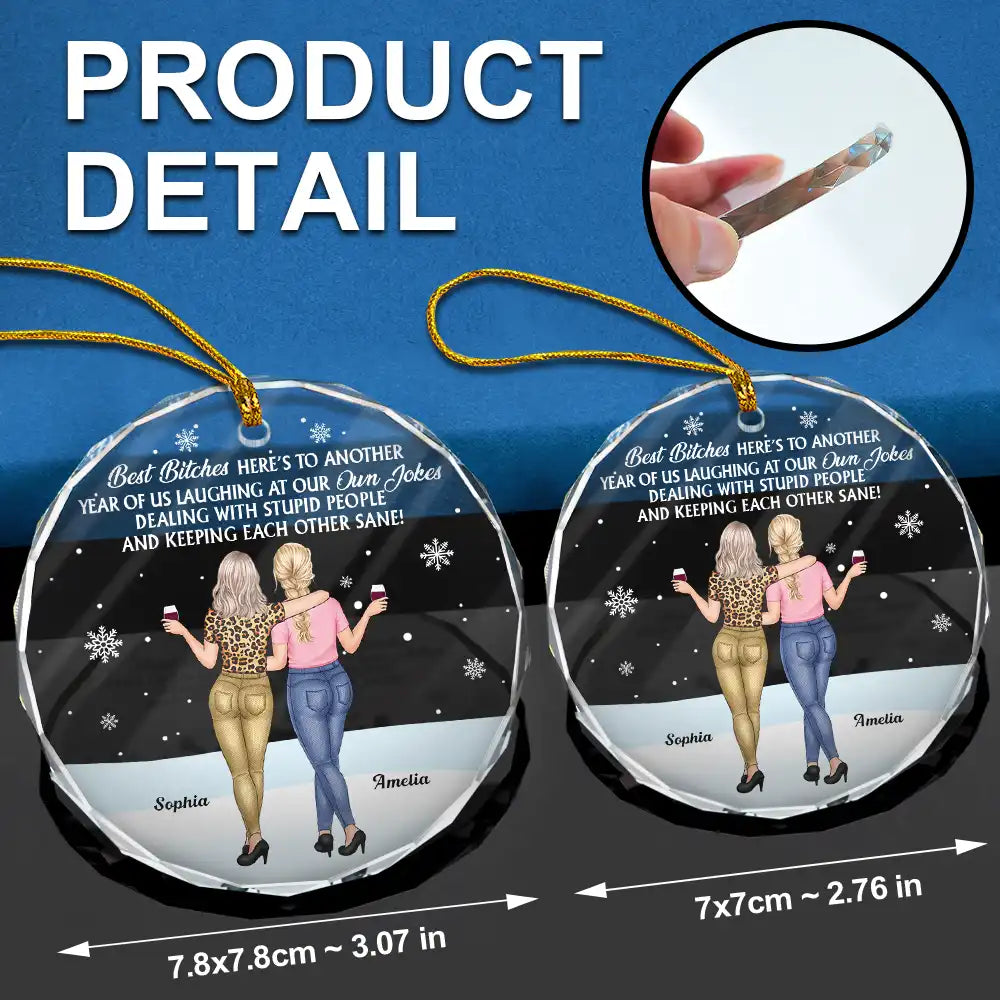 Gift For Bestie, Old Best friends, Gift For Sisters, Happy, Christmas - Best Friends Here's To Another Year Of Us - Personalized Circle Glass Ornament