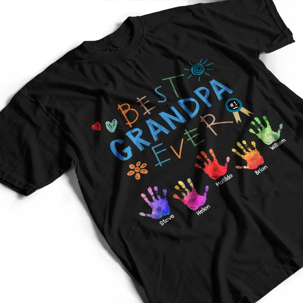 Gift For Grandpa,Gift For Father - Best Grandpa Ever - Personalized T Shirt