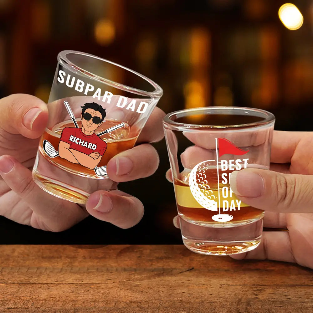 Gift For Father, Funny - Best Shot Of The Day Golf - Personalized Shot Glass