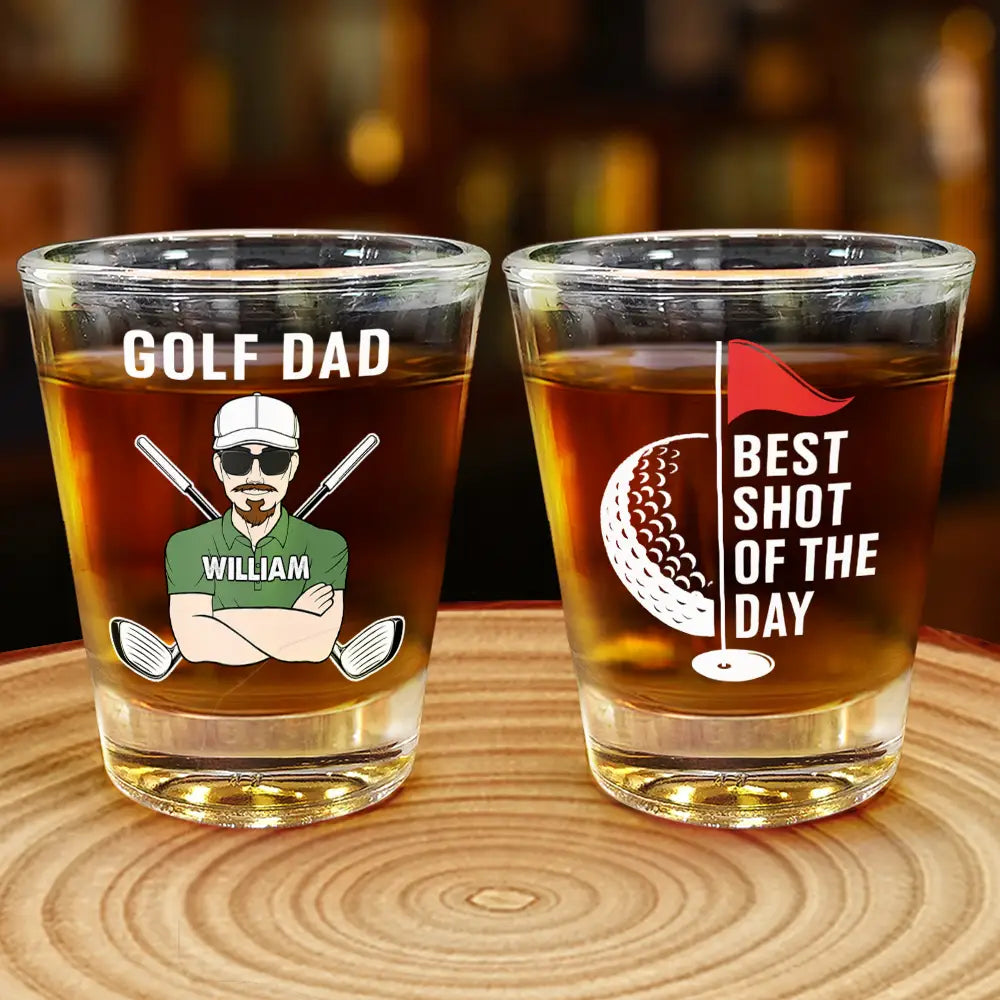 Gift For Father, Funny - Best Shot Of The Day Golf - Personalized Shot Glass