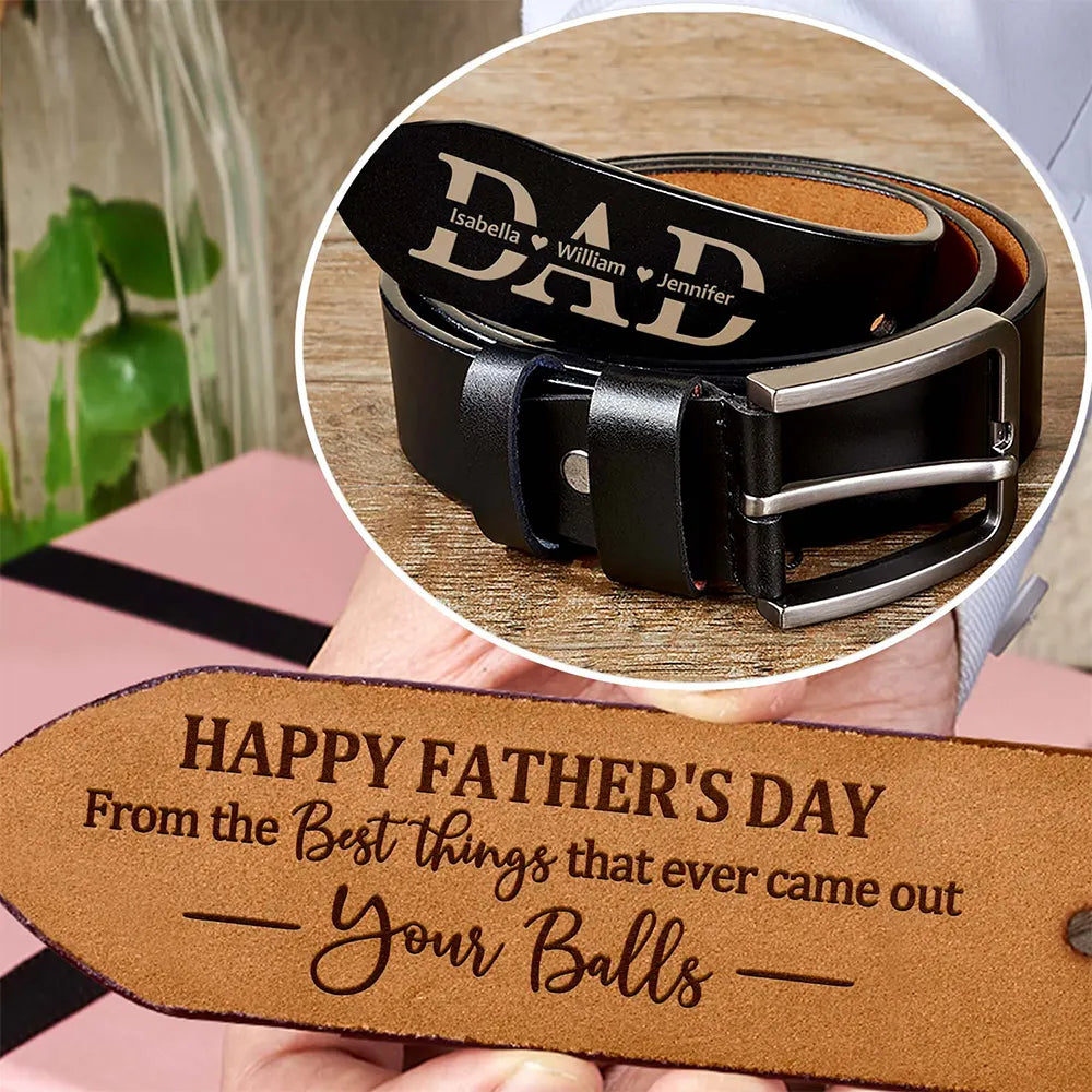 Gift For Father,Dad - Children,Funny - Best Thing Ever Came Out - Personalized Engraved Leather Belt