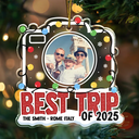 Family,Love,Christmas,Custom Photo - Best Trip Of The Year - Personalized Custom Shaped Acrylic Ornament