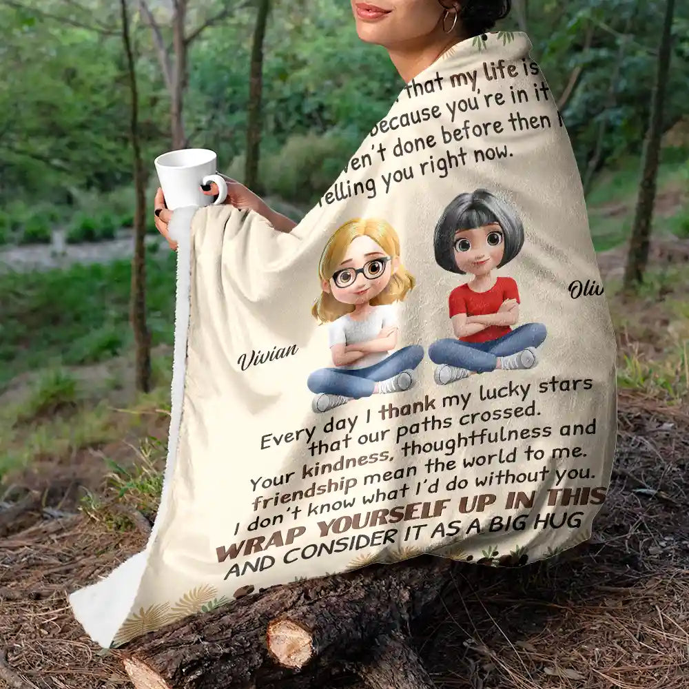 Gift For Bestie, Happy - Bestie Did I Ever Tell You - Personalized Fleece Blanket, Sherpa Blanket