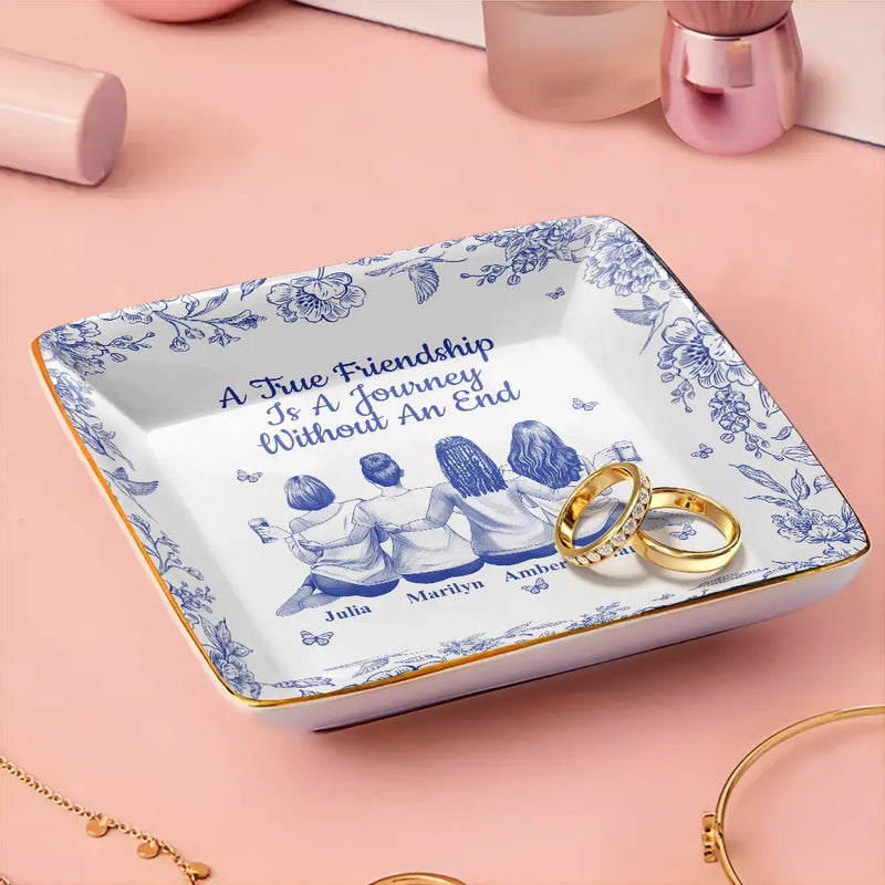 Gift For Bestie,Gift For Sisters,Gift For Women,Gifts For Colleagues,Happy - Bestie A True Friendship Is A Journey Without An End Toile - Personalized Ring Dish