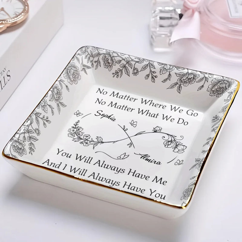 Gift For Bestie, Happy - Bestie Always Have You - Personalized Ring Dish