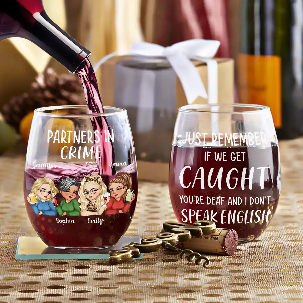 Gift For Bestie, Funny, Gift For Women - Bestie Partners In Crime If We Get Caught - Personalized Stemless Wine Glass