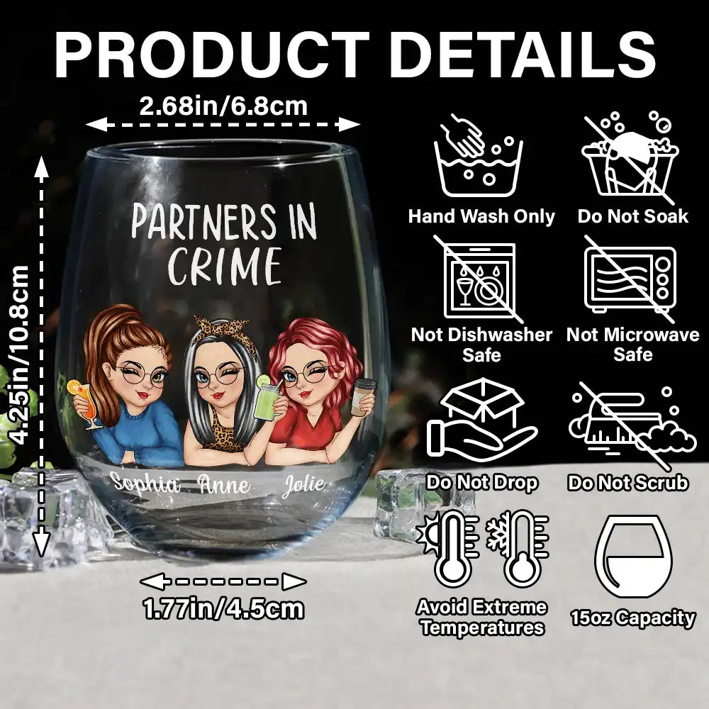 Gift For Bestie, Funny, Gift For Women - Bestie Partners In Crime If We Get Caught - Personalized Stemless Wine Glass
