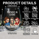 Gift For Bestie, Funny, Gift For Women - Bestie Partners In Crime If We Get Caught - Personalized Stemless Wine Glass