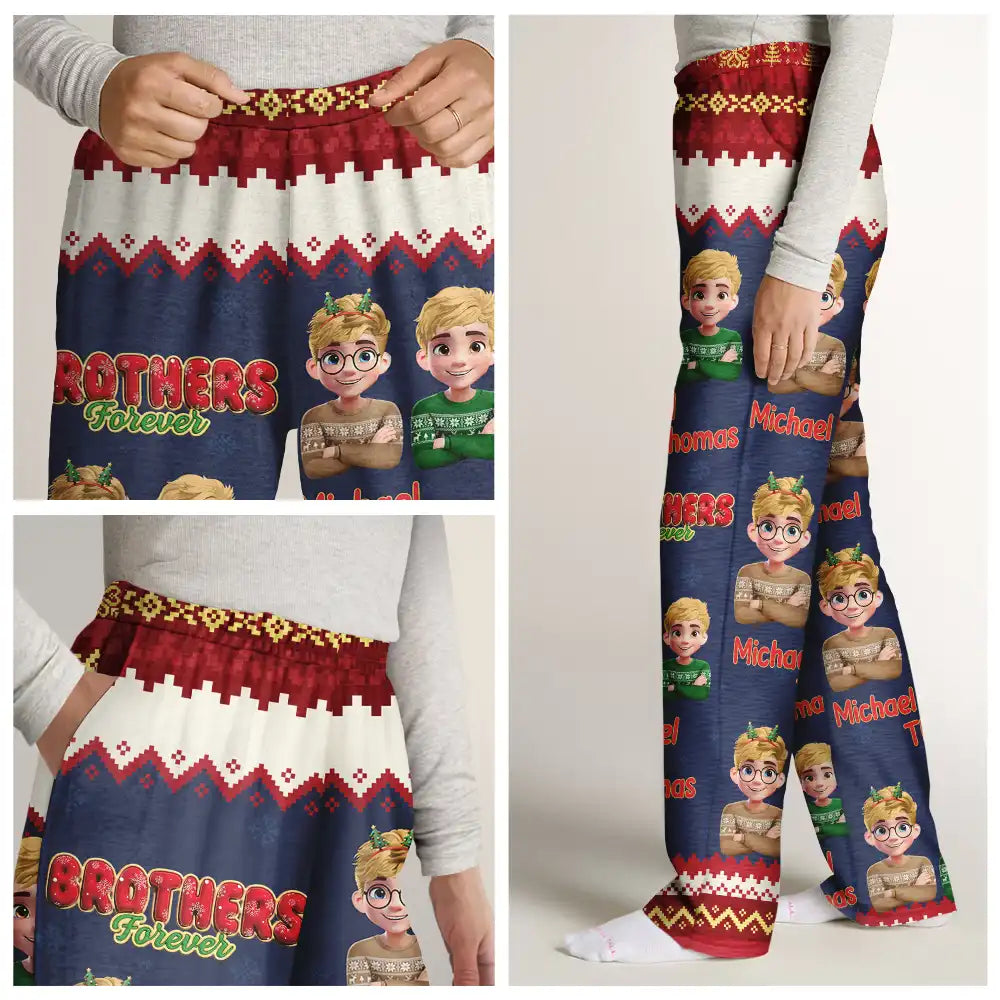 Gift For Bestie,Christmas,Happy,Gift For Sisters,Gift For Brothers,Gift For Sibling,Cousin - Besties Friends Siblings Forever 3D Effect - Personalized Pajama Pants
