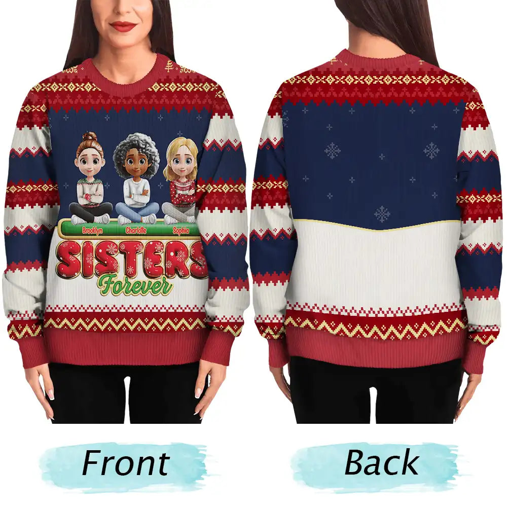 Gift For Bestie,Christmas,Happy,Gift For Sisters,Gift For Brothers,Gift For Sibling,Cousin - Besties Friends Siblings Forever 3D Effect - Personalized Unisex Ugly Sweater