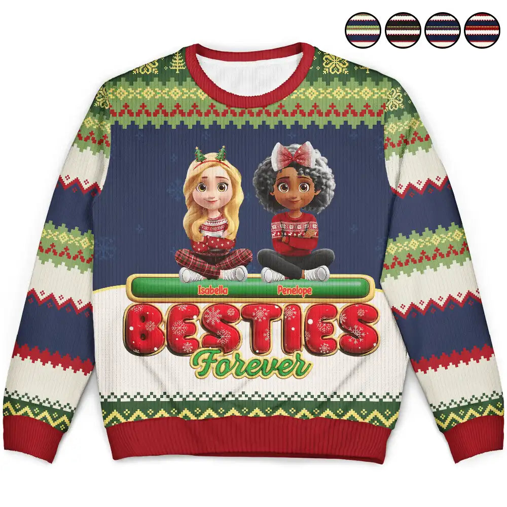 Gift For Bestie,Christmas,Happy,Gift For Sisters,Gift For Brothers,Gift For Sibling,Cousin - Besties Friends Siblings Forever 3D Effect - Personalized Unisex Ugly Sweater