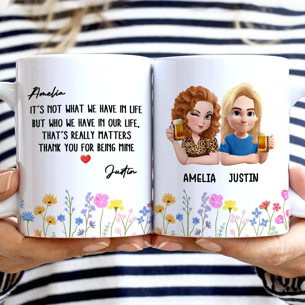 Gift For Bestie,Old Best friends - Besties Friendship Thank You For Being In Mine - Personalized White Edge-to-Edge Mug