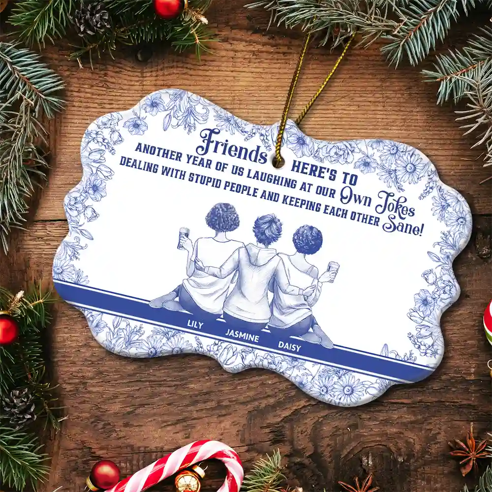 Gift For Bestie,Gift For Sisters,Happy,Christmas - Besties Here's To Another Year Of Us - Personalized Medallion Ceramic Ornament