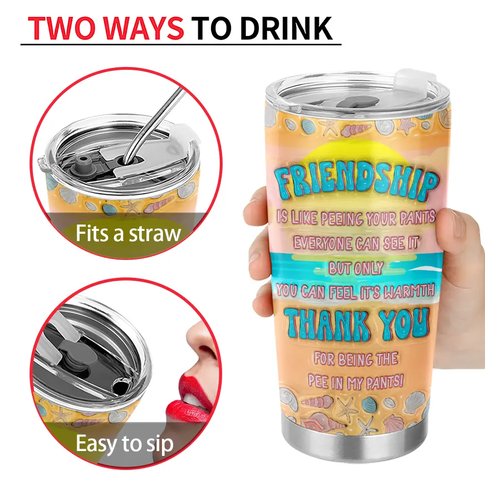 Gift For Bestie,Gift For Women,Beach - Besties Thank You For Being The Pee In My Pants Beach 3D Effect - Personalized Tumbler