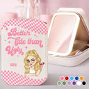 Gift For Wife, Gift For Girlfriend, Gift For Women, Gift For Yourself, Gift For Aunt, Gift For Mother, Gift For Sisters, Gift For Bestie, Funny - Better Late Than Ugly - Personalized Makeup Box With LED Mirror