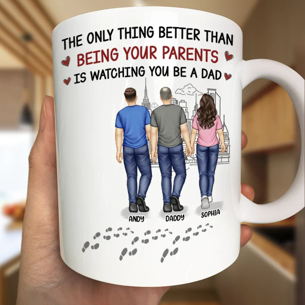 Gift For Father, New Dad, Gift For Son, Dad - Sons, Mom - Sons, Happy - Better Than Being Your Father - Personalized Mug