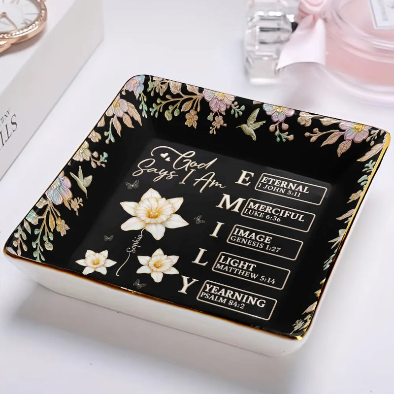 Gift For Women,Gift For Bestie,Love - Bible Verse God Says I Am Birth Flower Nacre Effect - Personalized Ring Dish