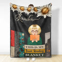 Gift For Women,Gift For Yourself,Reading,Happy - Birth Flower Book Reading Blanket - Personalized Fleece Blanket, Sherpa Blanket