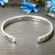 Gift For Bestie, Old Best friends, Love - Birth Flower Grow An Old Friend - Personalized Bangle Bracelet Cuff