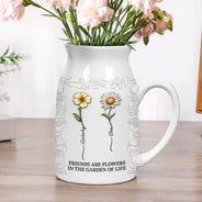 Gift For Bestie,Old Best friends,Gift For Sisters,Happy - Birth Flower Grow An Old Friend - Personalized Ceramic Flower Vase
