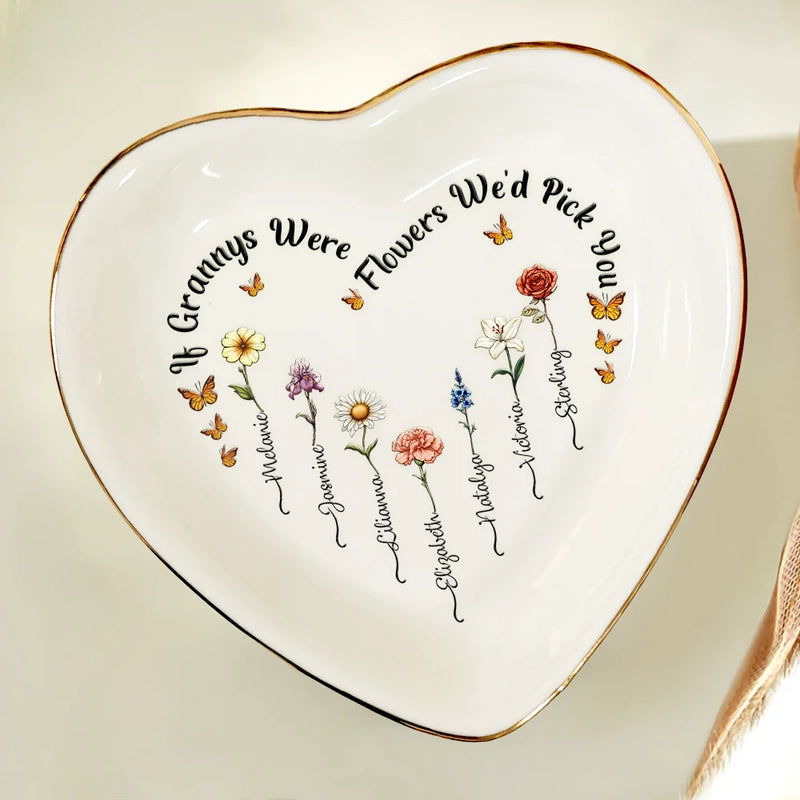 Gift For Mother,Gift For Grandma,Happy - Birth Flower If Nanas Were Flowers I'd Pick You - Personalized Heart Ring Dish