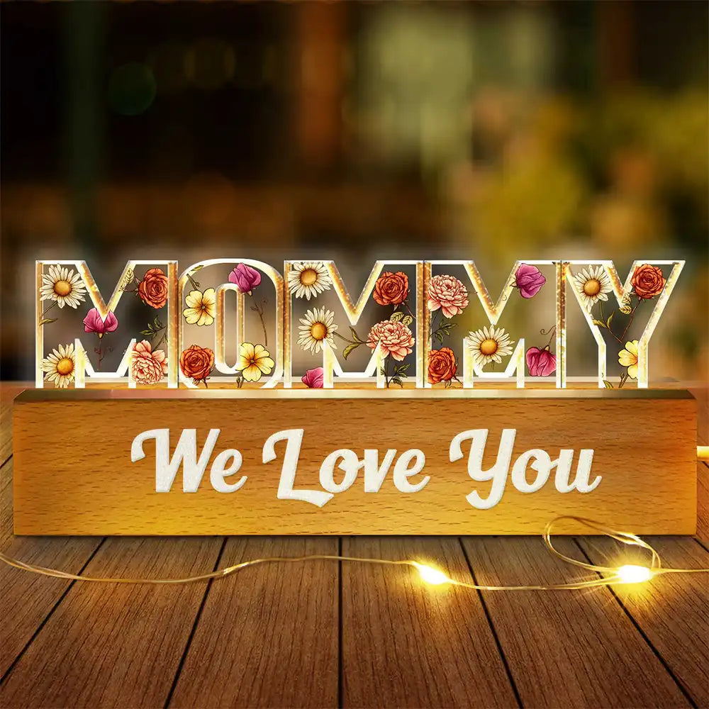 Gift For Mother - Birth Flower Mommy We Love You - Personalized Custom Shaped LED Light