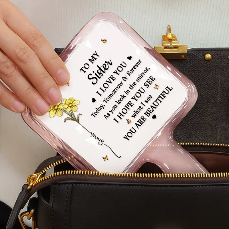Gift For Daughter, Gift For Grandkids, Gift For Sisters, Gift For Bestie, Love, Top Market, Gift For Women - Birth Flower My Daughter You Are Beautiful - Personalized Handheld Mirror