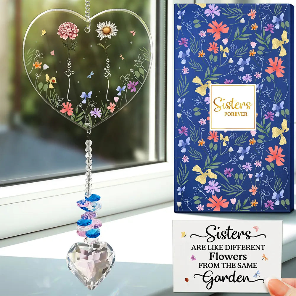 Gift For Sisters,Gift For Bestie,Old Best friends,Gift For Sibling,Love - Birth Flower Sisters Besties From The Same Garden - Personalized Heart Crystal Suncatcher