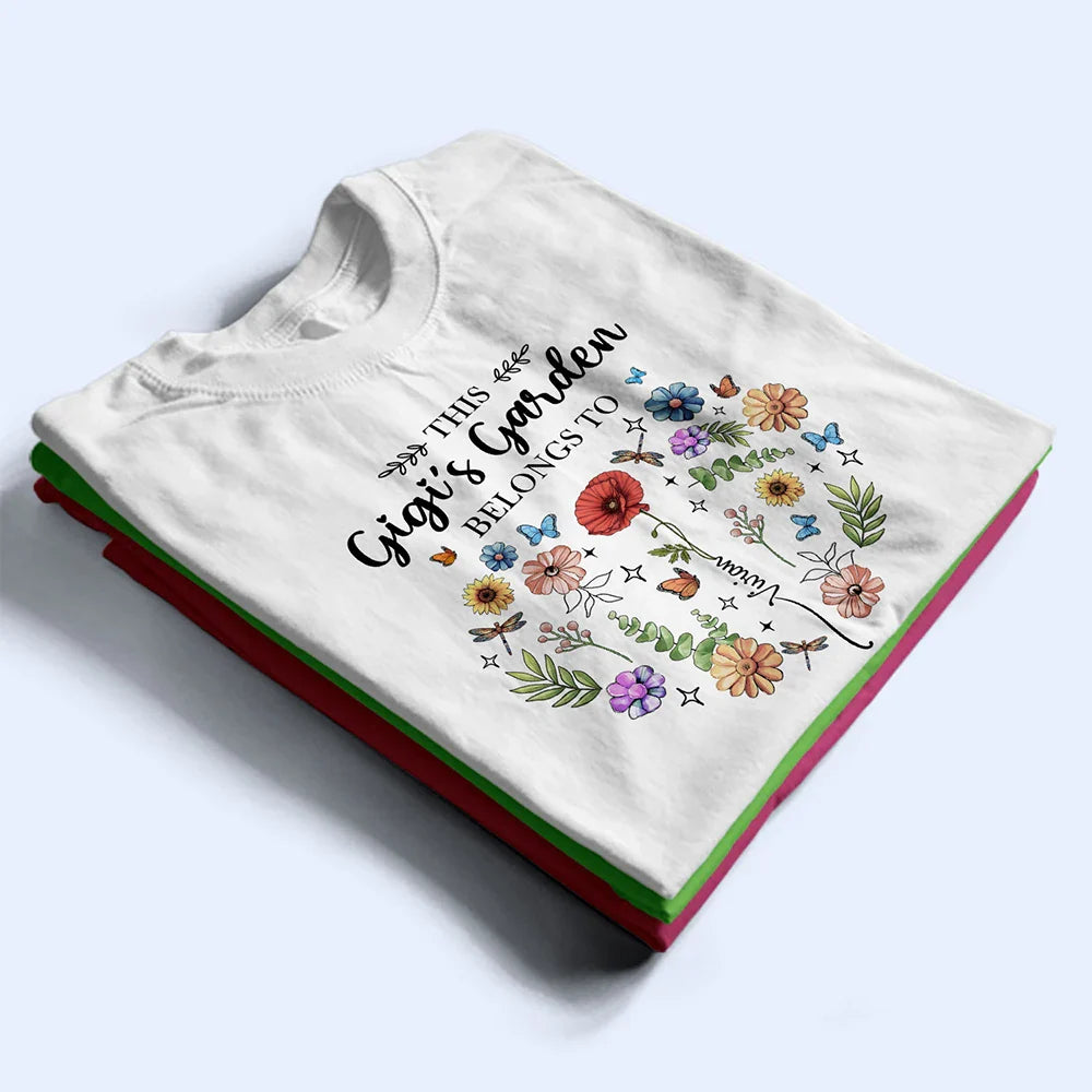 Gift For Yourself, Gift For Women, Gift For Mother, Gift For Grandma, Love - Birth Flower This Grandma's Garden Belongs - Personalized T Shirt