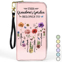 Gift For Yourself, Gift For Women, Gift For Mother, Gift For Grandma, Love - Birth Flower This Grandma's Mom's Garden Belongs - Personalized Leather Long Wallet