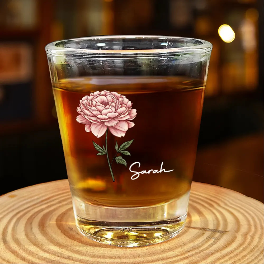 Gift For Yourself, Gift For Women, Happy - Birth Flowers - Personalized Shot Glass